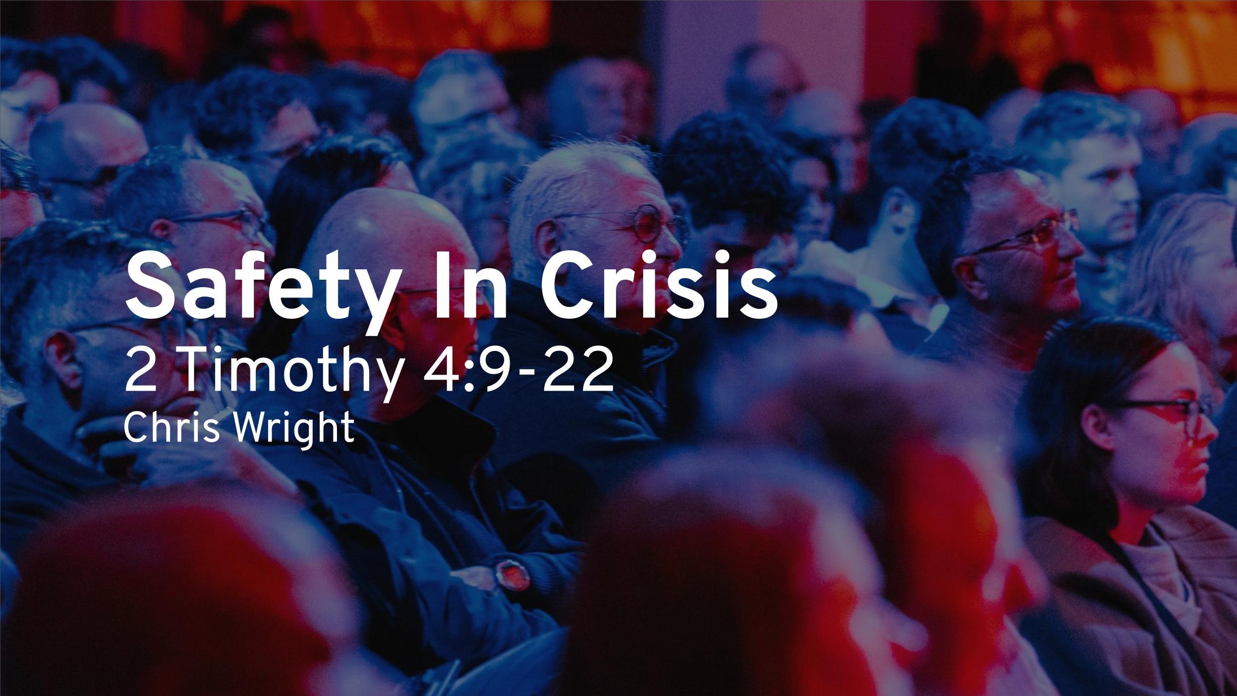 Safety In Crisis (2 Timothy 4:9–22) episode artwork