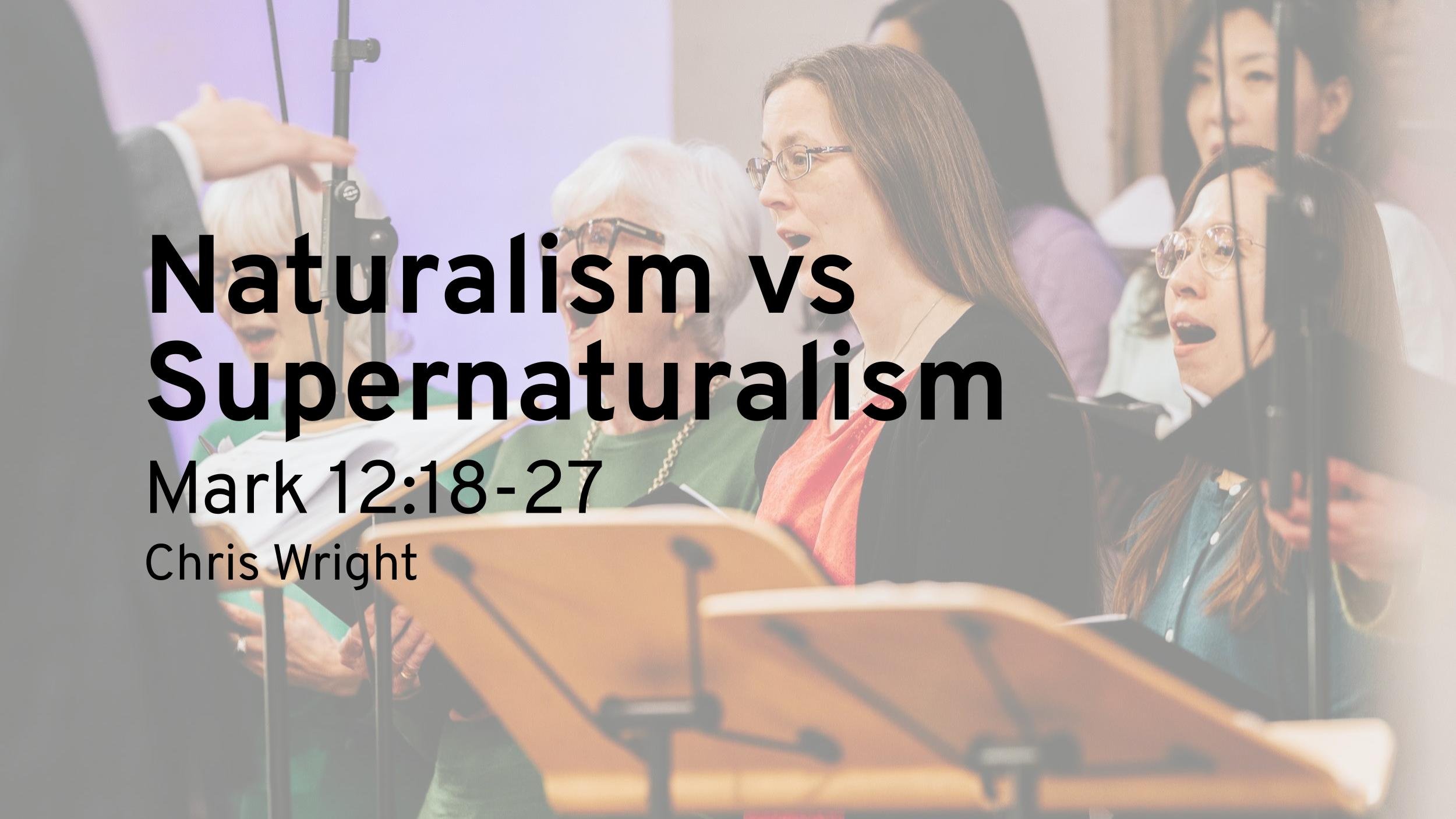 Naturalism vs Supernaturalism (Mark 12:18–27) episode artwork