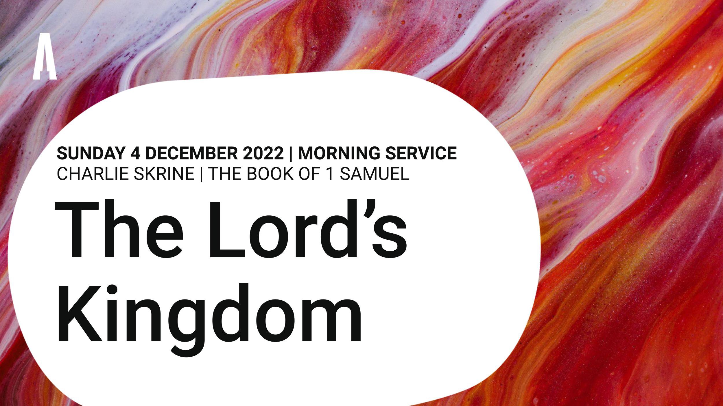 The Lord’s Kingdom