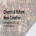 Church & Future New Creation