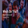 Who's On Trial?