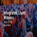 Integrated Lives: Witness