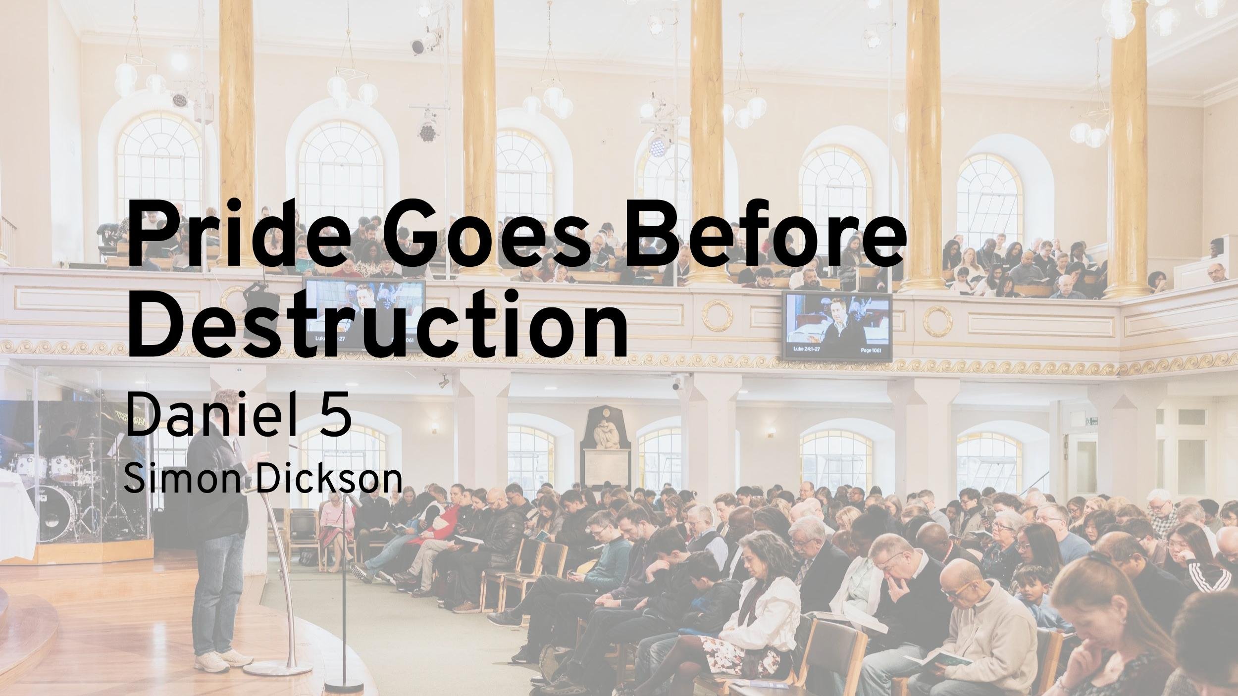 Pride Goes Before Destruction